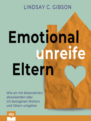cover image of Emotional unreife Eltern